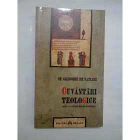 CUVANTARI  TEOLOGICE  - Sf. GRIGORIE de NAZIANZ